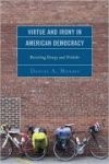 Cover of Virtue and Irony in American Democracy
